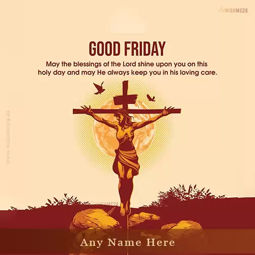 Best Good Friday 2024 Quotes Pictures With Name Download
