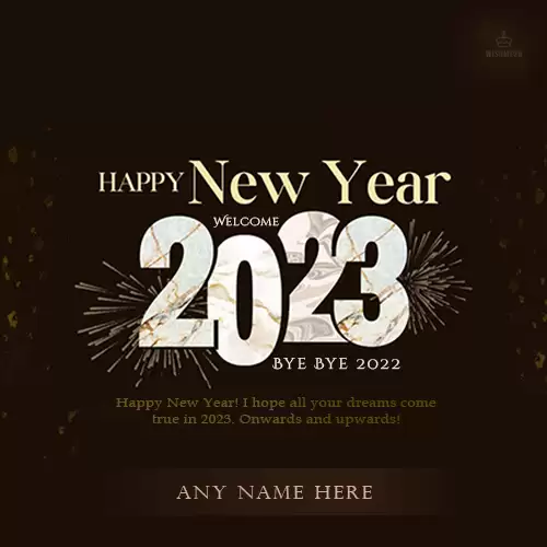 Bye Bye 2022 Welcome 2023 Quotes Images With Name