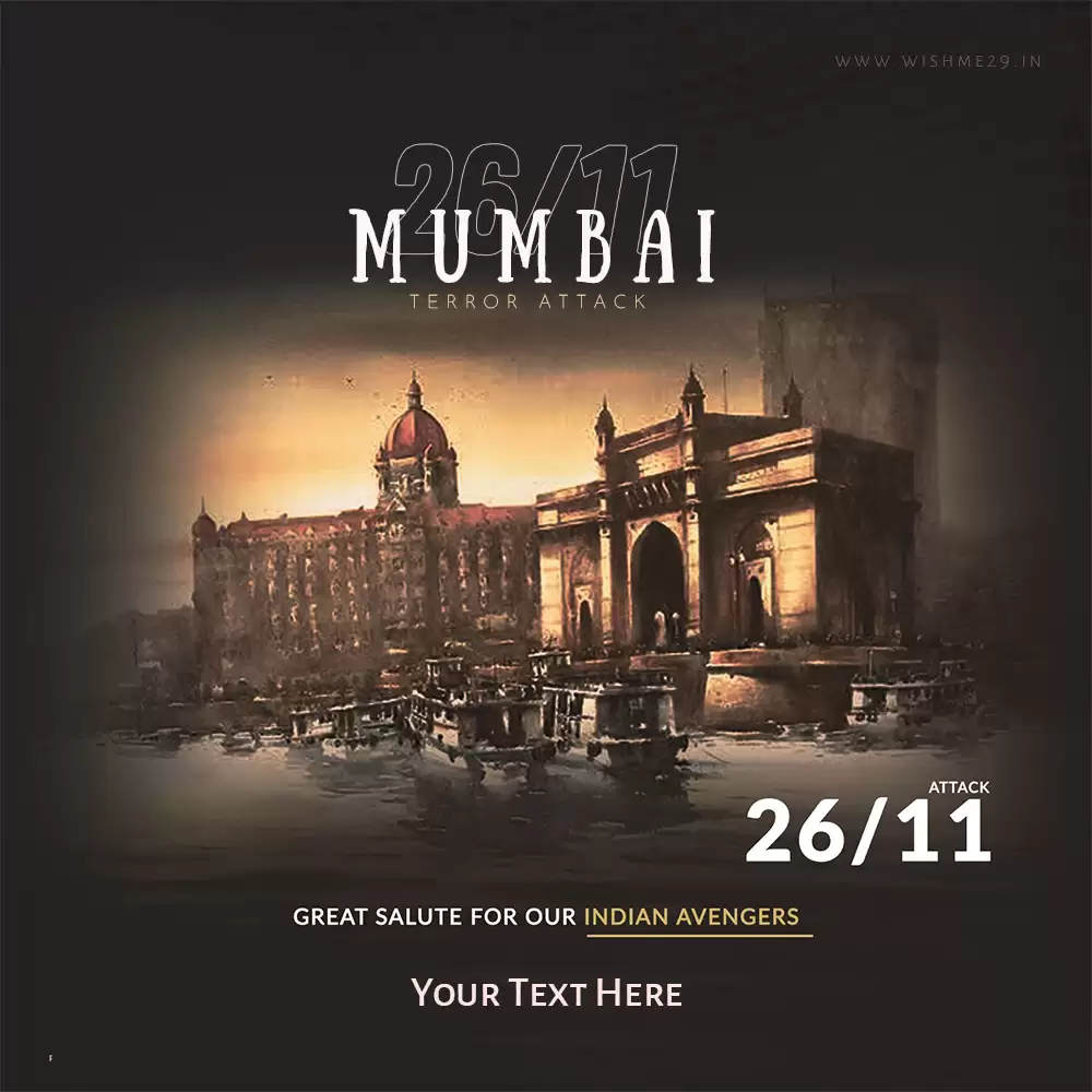 Write Name On 26/11 Mumbai Attack Year