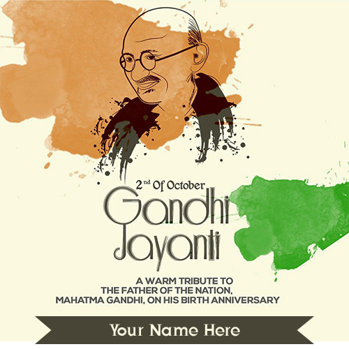 Mahatma Gandhi Jayanti Wishes With Name