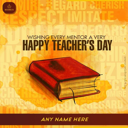 5 September 2023 Teachers Day Wishes Image With Name Edit