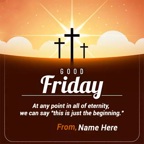 Good Friday Greetings Card 2024 with name